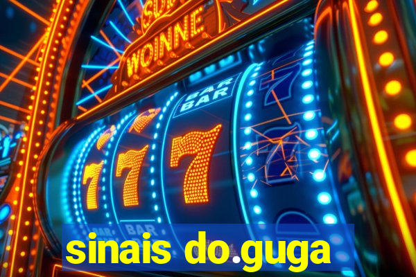 sinais do.guga